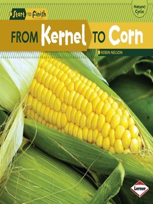 cover image of From Kernel to Corn